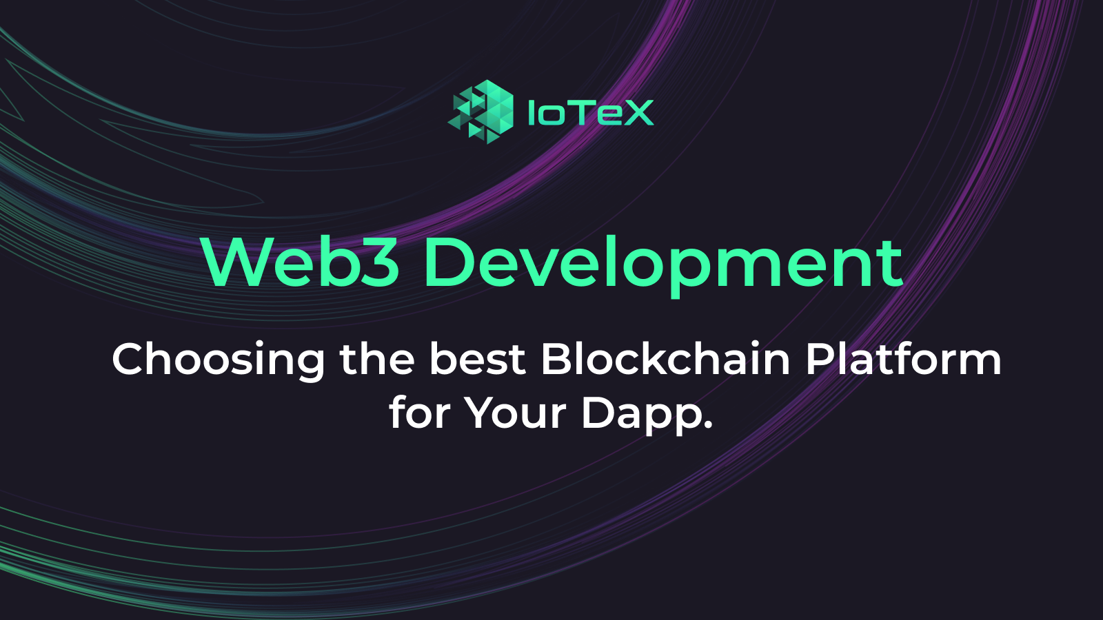 Web3 Development: Best Blockchain Platform for Your Dapp