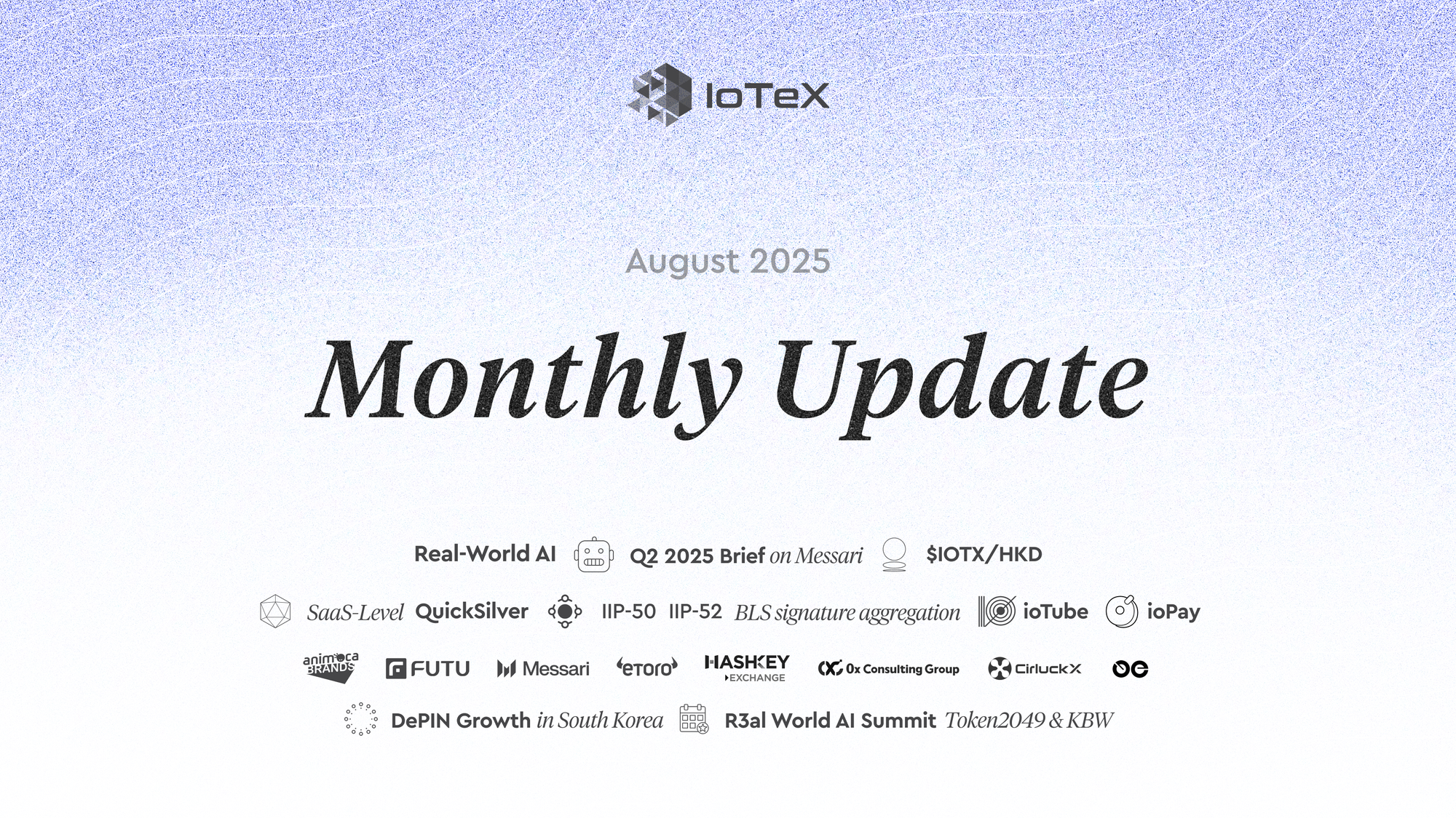 IoTeX August '25 Update