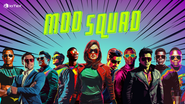 Unseen Heroes: Celebrating the IoTeX Moderators