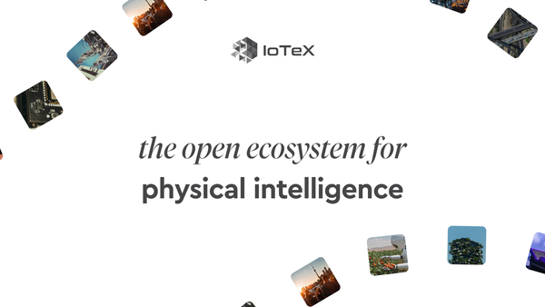 IoTeX Announces AI Expansion as the Blockchain Platform Building an Open Ecosystem for Physical Intelligence