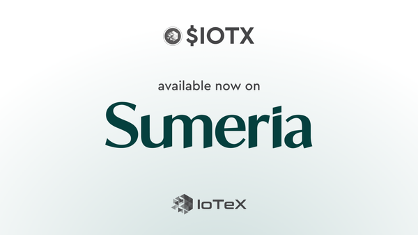 IOTX Listed on Sumeria: Expanding IoTeX Access in France